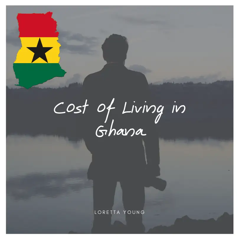 Cost of Living in Ghana