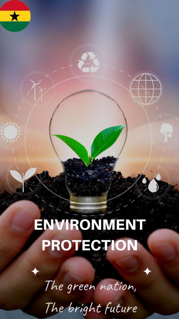 Environmental Protection in Ghana