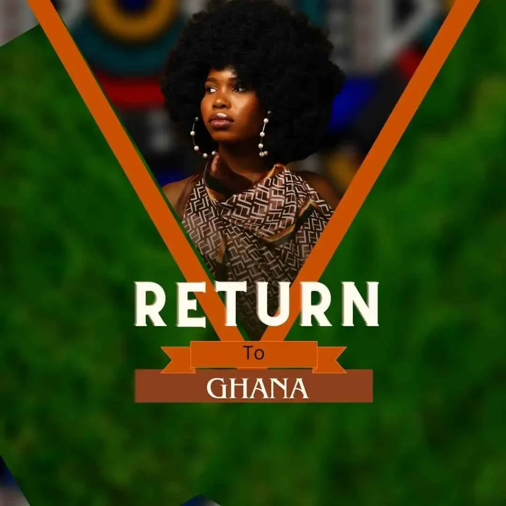 Return to Ghana, A complte Guidence